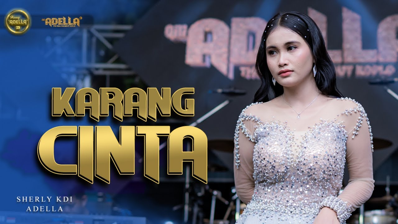 KARANG CINTA - Sherly KDI Adella - OM ADELLA