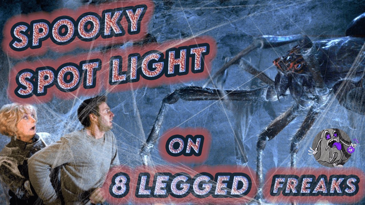 Spooky Spotlight: Eight Legged Freaks (2002) Episode 18