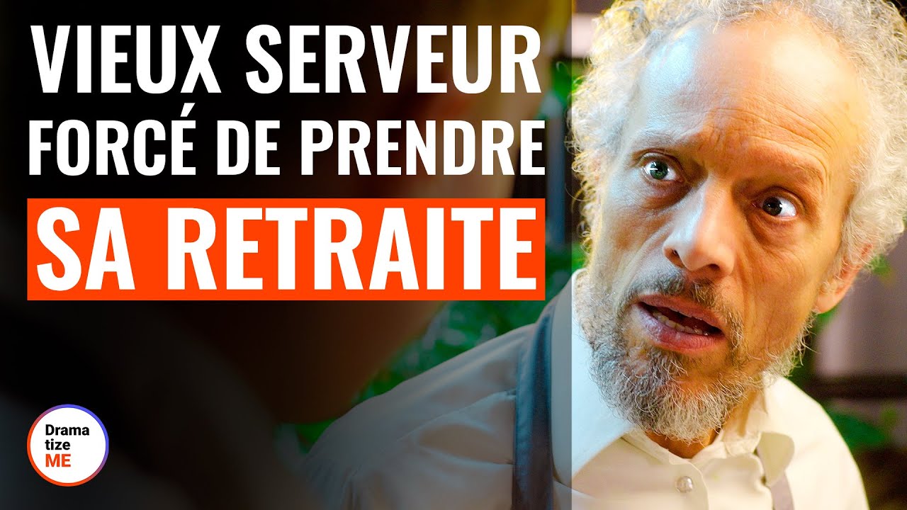Vieux Serveur Forcé de Prendre SA Retraite | @DramatizeMeFrance