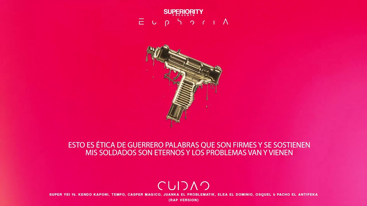 CUIDAO (LETRA) Super Yei ft Tempo, Kendo, Casper, Juanka, Ele A El Dominio, Osquel & Pacho