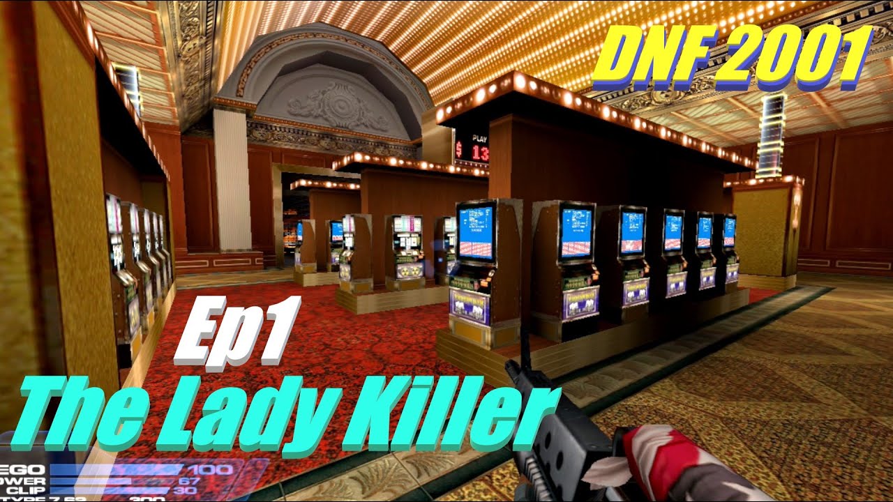 Duke Nukem Forever 2001 - Ep1: The Lady Killer