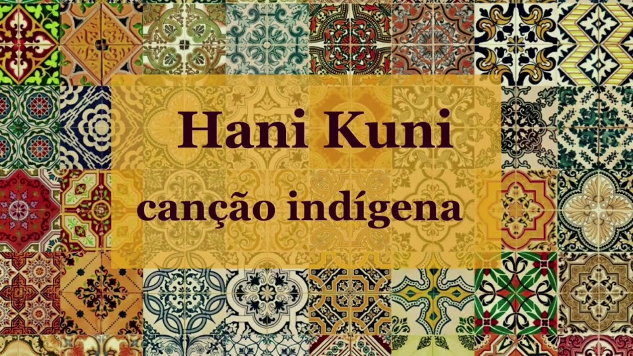 Hani Kuni: Canção indígena (Flauta Doce Soprano)
