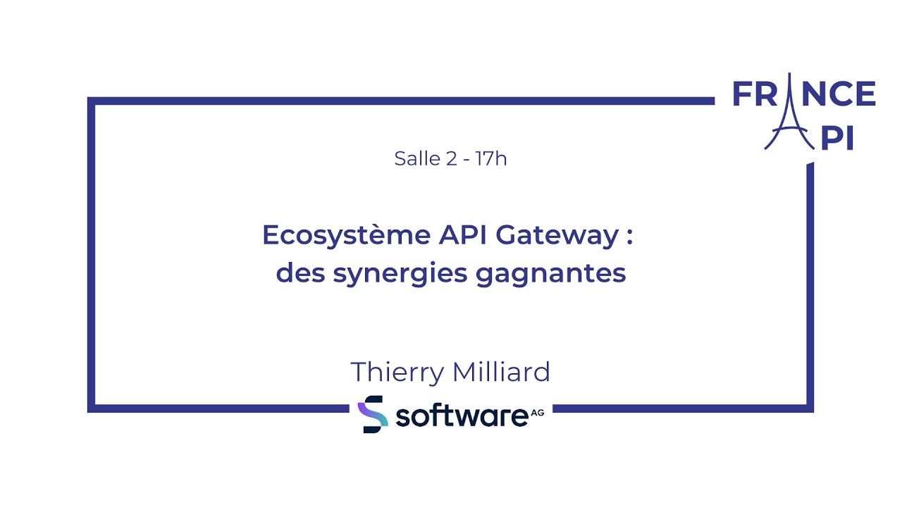 REPLAY - Ecosystème API Gateway : des synergies gagnantes