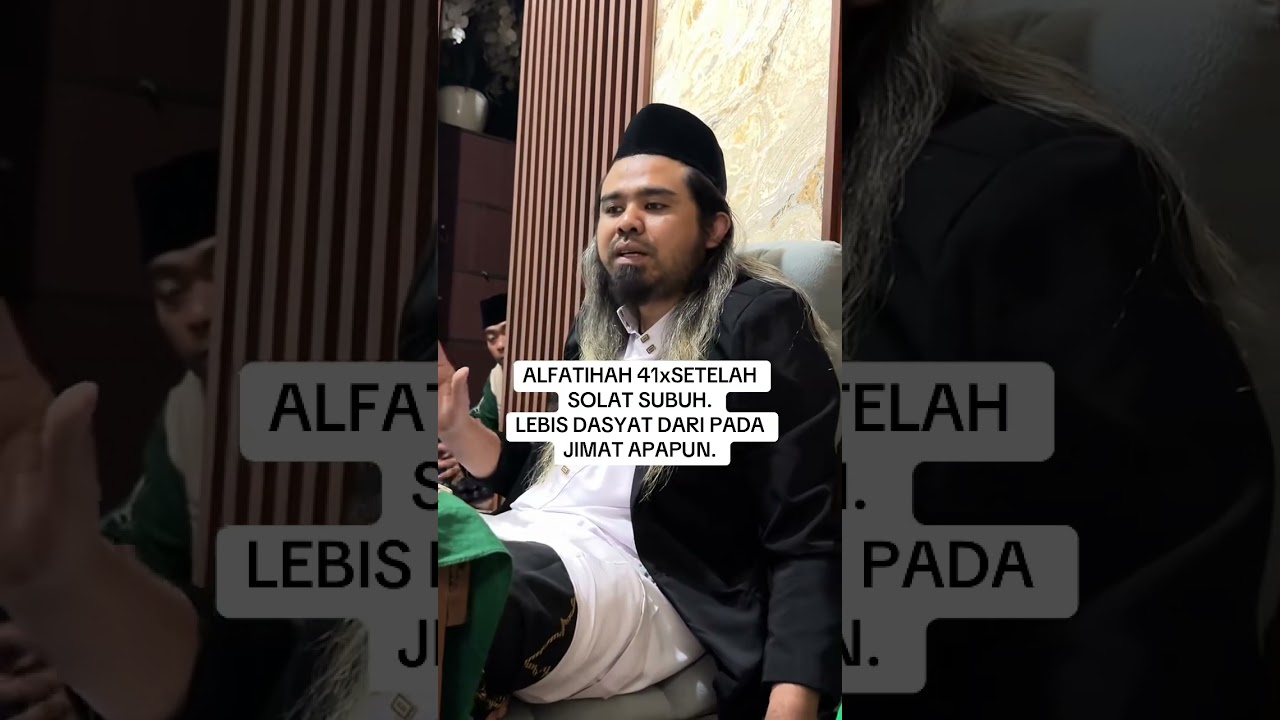 Gus Samsudin dahsyatnya Al-fatihah 41x setelah Sholat Subuh