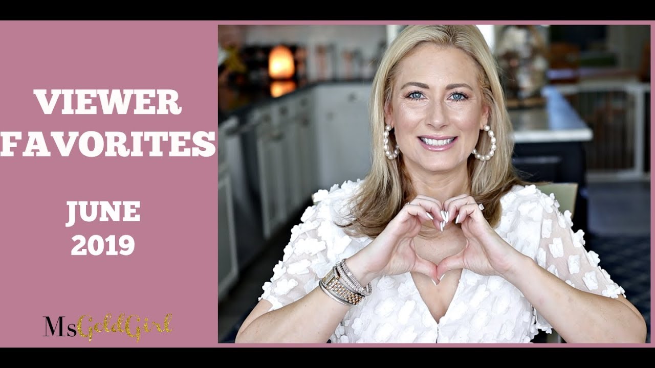 Viewer Favorites | June 2019 | MsGoldgirl