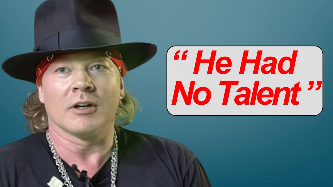 Axl Rose Finally Reveals 6 Musicians He Hated The Most