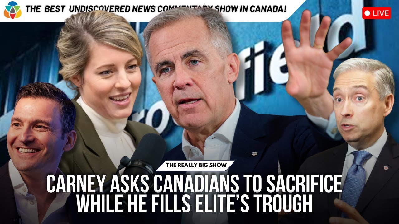 Carney asks Canadians to sacrifice while he fills elite’s trough