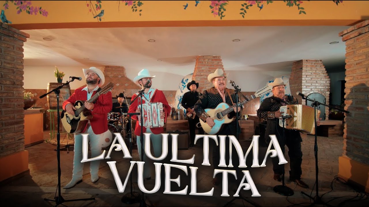 La Última Vuelta - Chuy Vega Ft. Chuy Vega Jr 