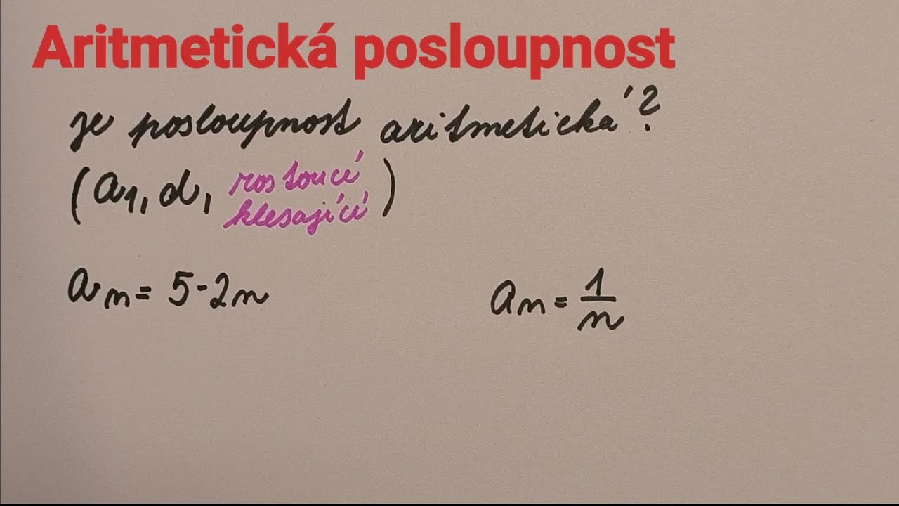 Urči, jestli je posloupnost aritmetická