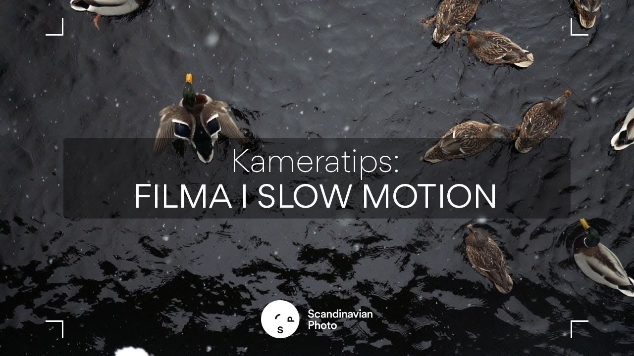 Kameratips: Filma i slow motion