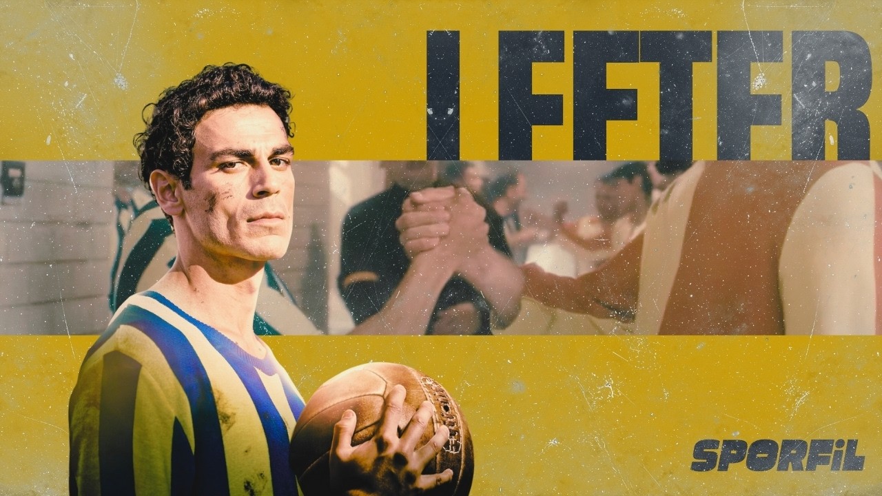Lefter: Bir Ordinaryüs Hikâyesi, Film İncelemesi | Sporfil #1