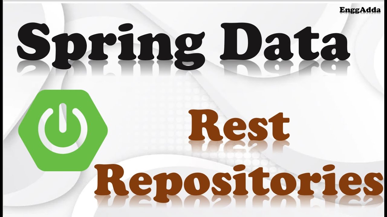 Creating RESTful API with Spring Data REST Repositories | No Controllers | Automatic API | EnggAdda