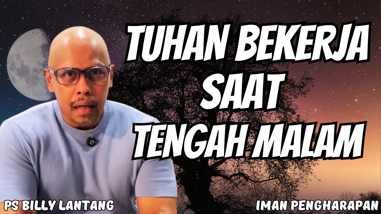 Berhenti Khawatir! Inilah Satu Rahasia Tuhan Bekerja Di Tengah Malam Hidupmu || #renungan #saatteduh
