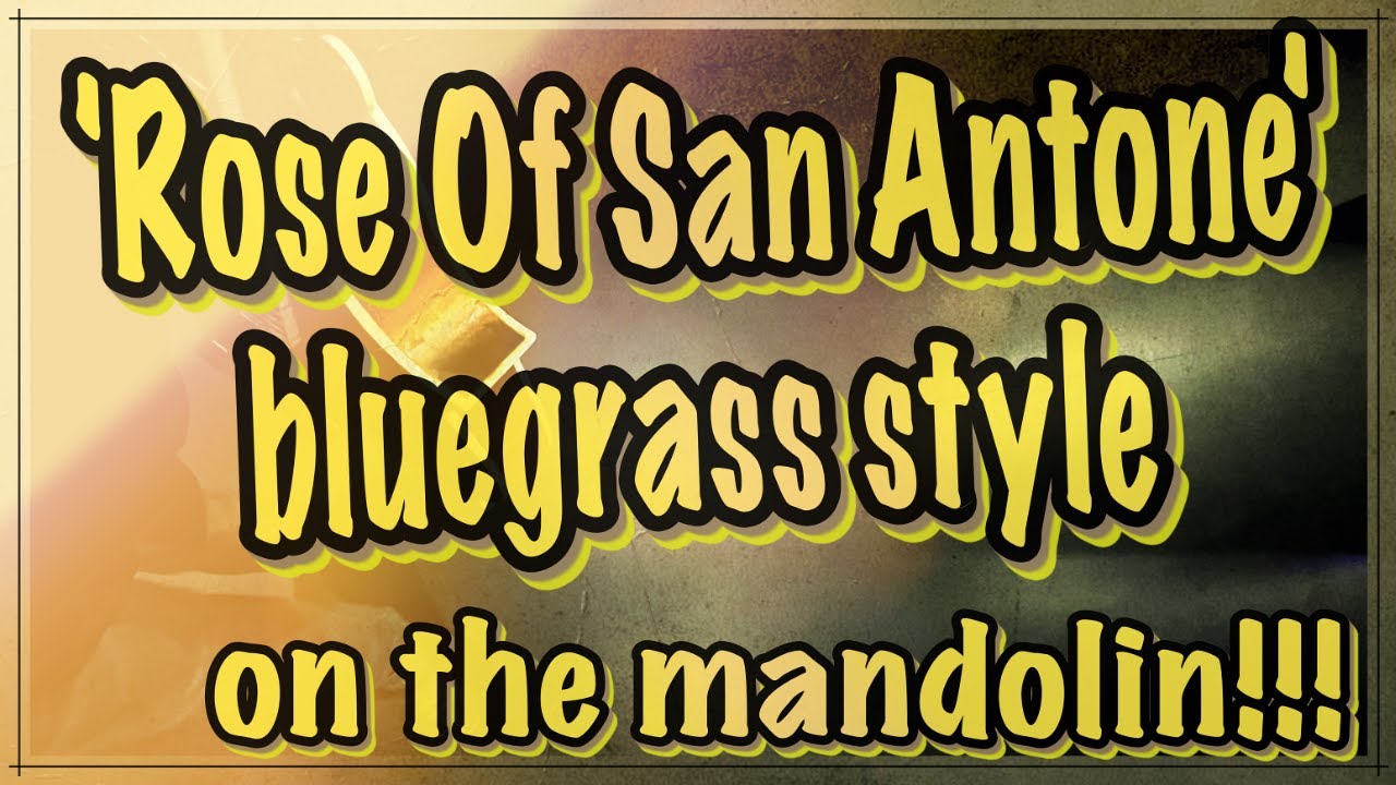 San Antonio Rose bluegrass style ... on the mandolin!!!