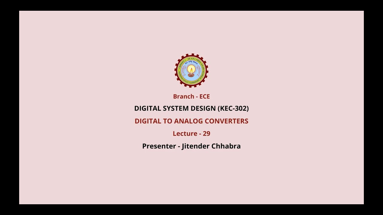 Digital System Design  | Digital to Analog Converters | AKTU Digital Education