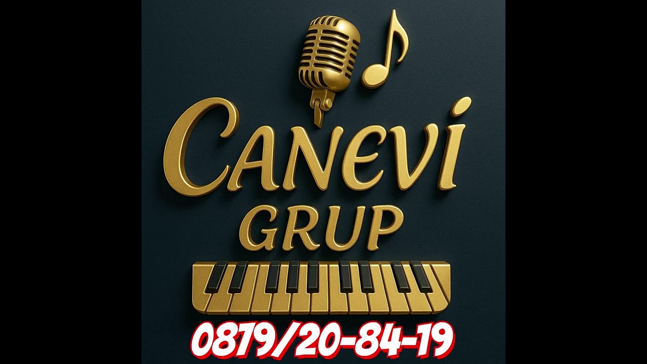 CANEVİ GRUP - Hareketli Şarkılar