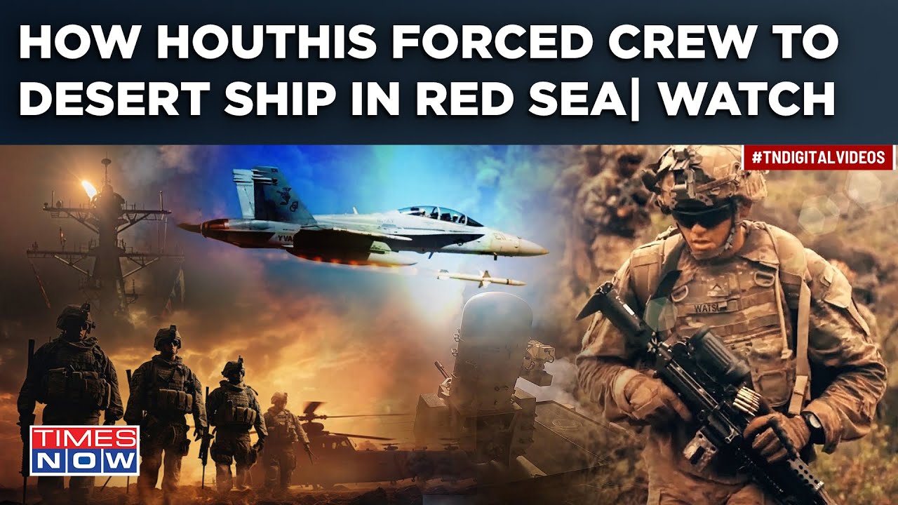 Houthis Missile Strike Forces Crew To Desert Ship In Red Sea? 1st Evacuation Ops Amid Crisis| Watch