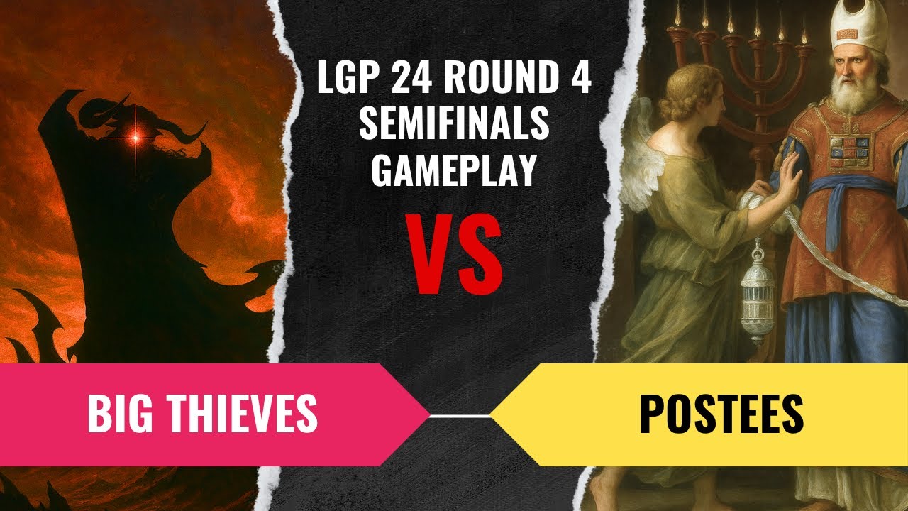 LGP 24 Semifinals | Big Thieves vs Postees | Redemption CCG Gameplay