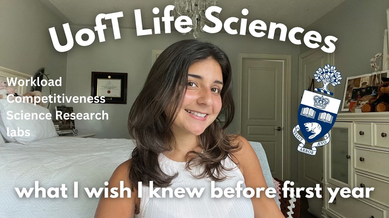 University of Toronto: What I wish I knew before my first year in Life Sciences at UofT