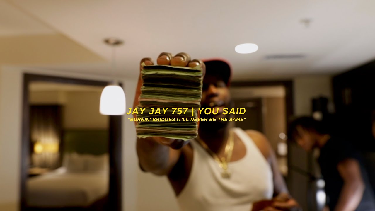 JAY JAY 757 | YOU SAID [ Shot By @SOUNDSCAPESTUDIOSVA  ]
