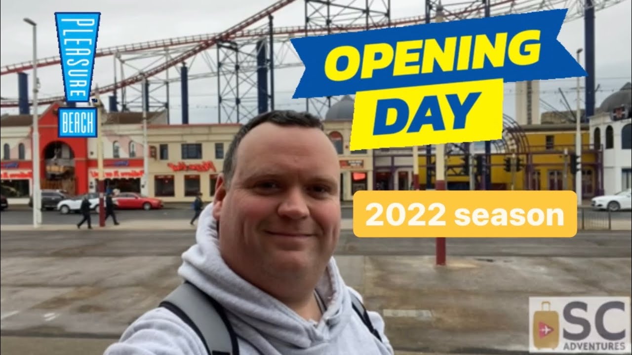 Blackpool pleasure Beach opening day of 2022 season