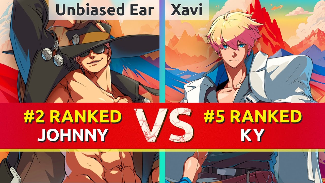 GGST ▰ Unbiased Ear (#2 Ranked Johnny) vs Xavi (#5 Ranked Ky). High Level Gameplay