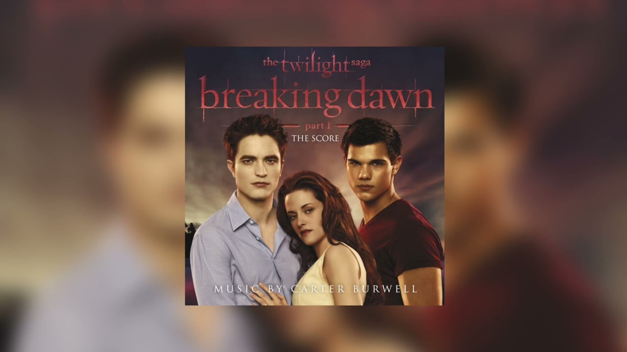 bella reborn // carter burwell (sped up)