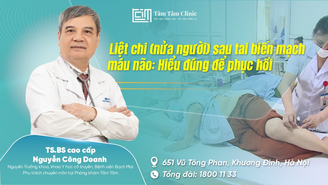 Liệt chi nửa người sau tai biến: Còn nước còn tát, kiên trì điều trị sẽ có 