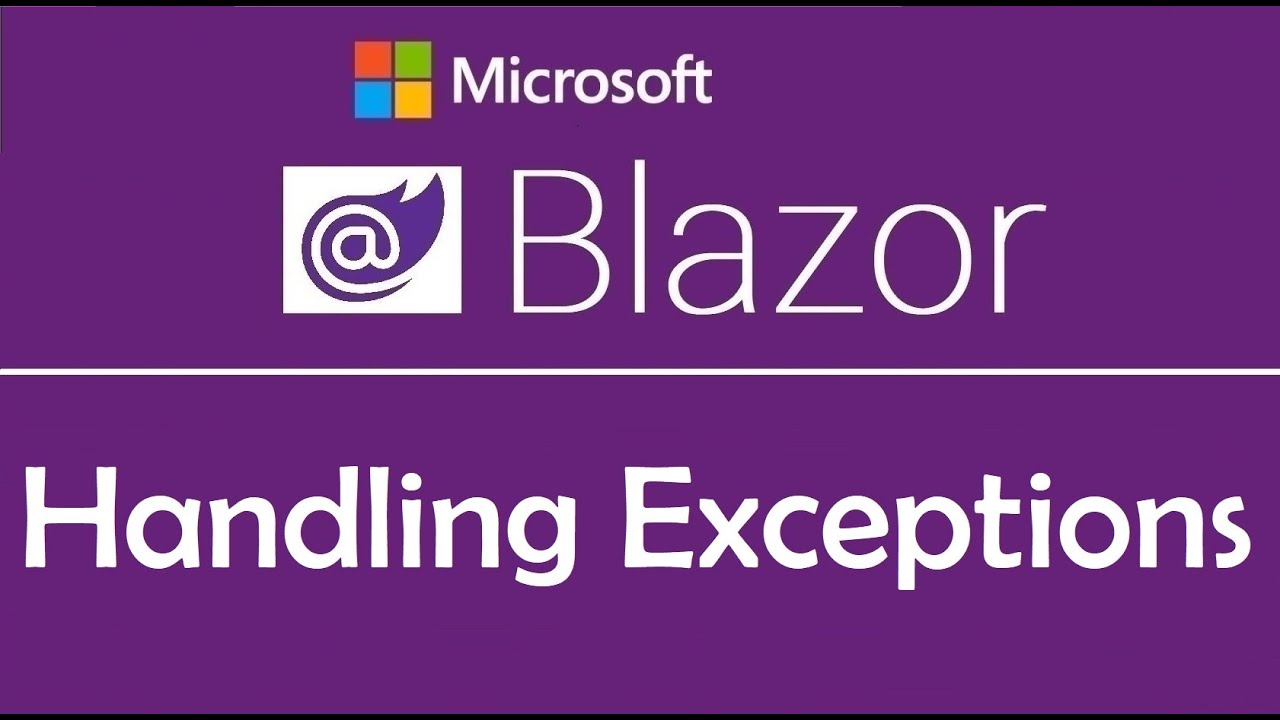 Учебное пособие Blazor: Обработка исключений — EP30