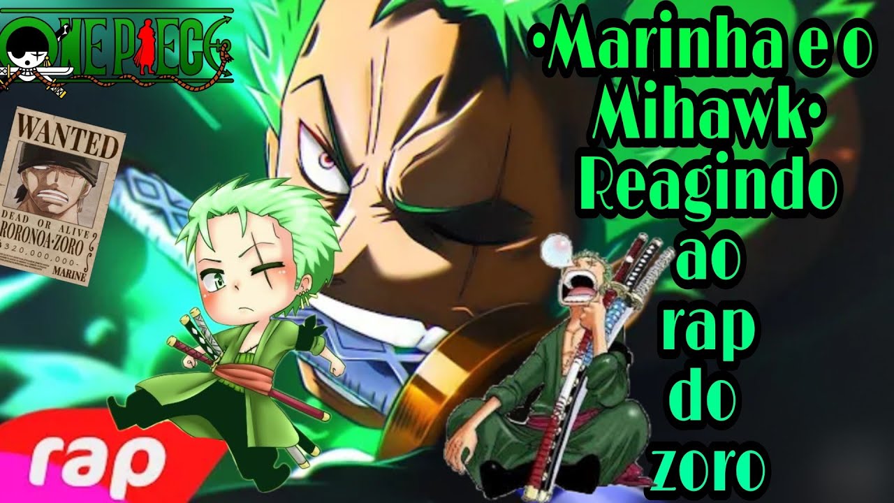 💥• A Marinha e o Mihawk reagindo ao rap do Zoro•💥|7 Minutoz|