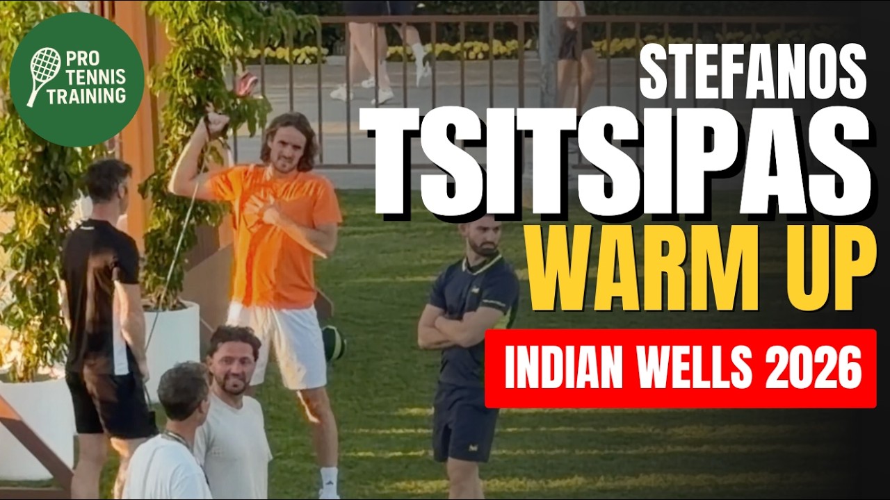 Tsitsipas Pre Practice Warm Up (Indian Wells 2026)
