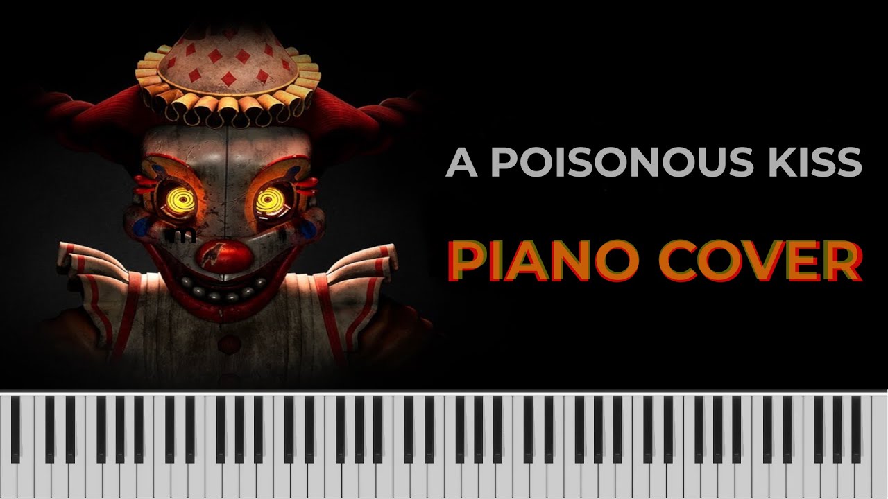 A Poisonous Kiss (Piano Cover) | Five Nights At Freddy's: Secret Of The Mimic OST