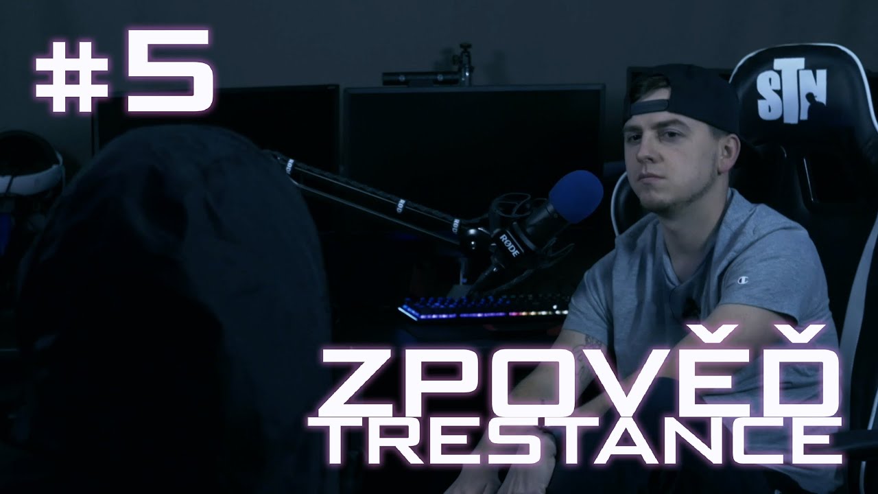 ZPOVĚĎ TRESTANCE #5: 
