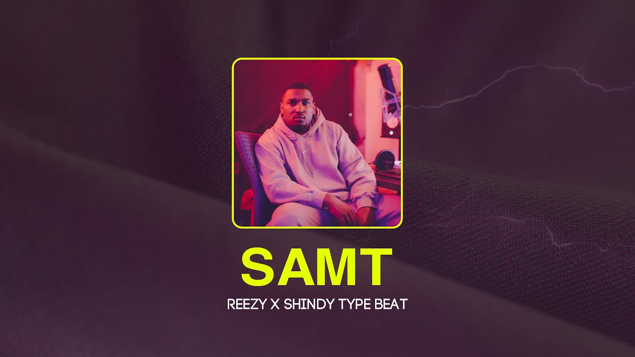 Reezy x Shindy Type Beat - SAMT (prod. by Tonic)