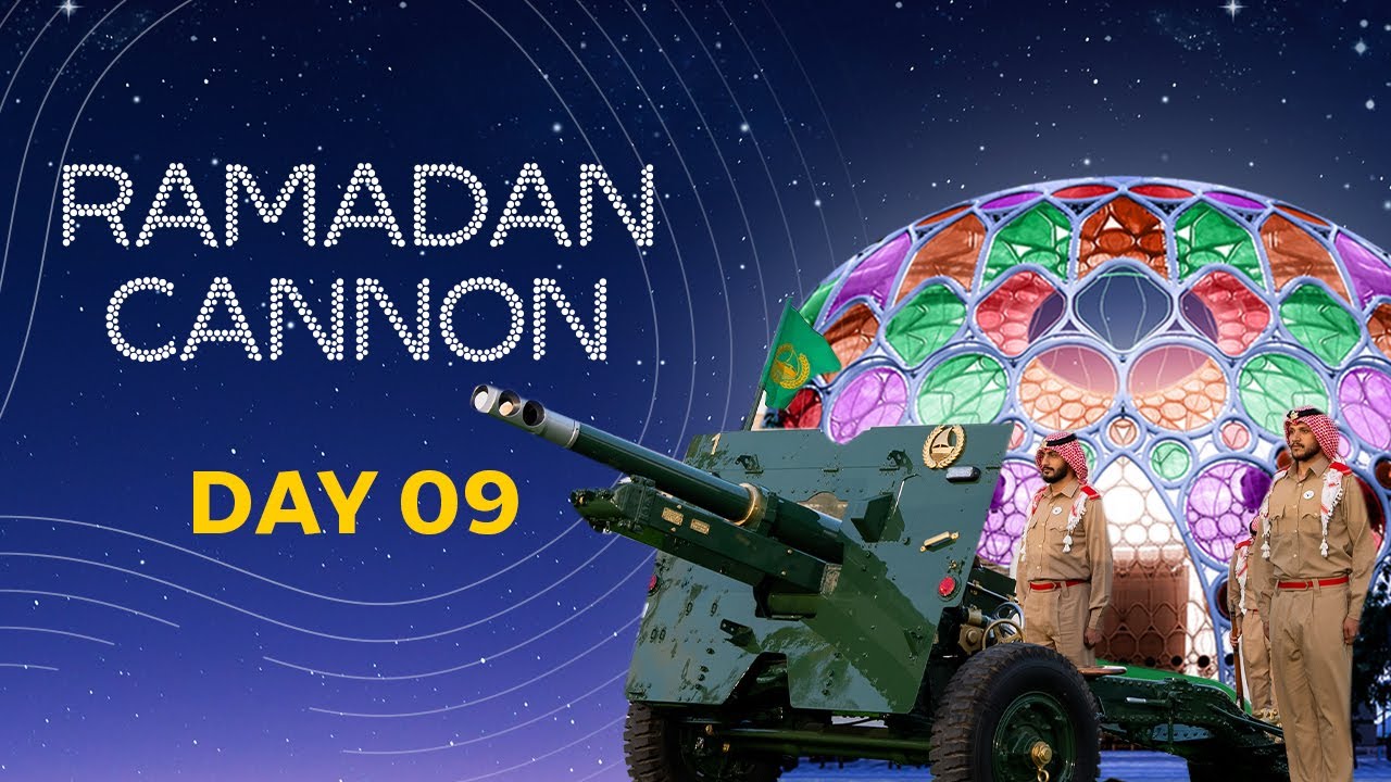 Day 09 Ramadan: Live Cannon Firing at Expo City Dubai