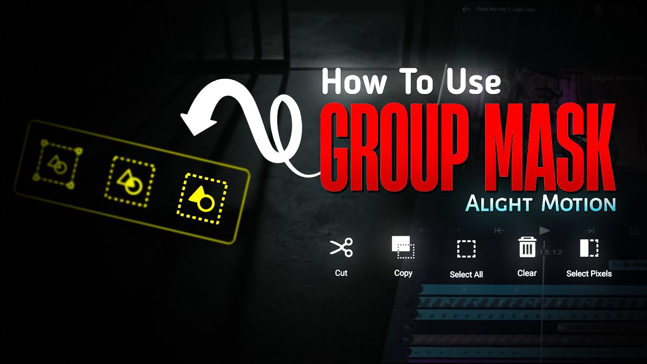 ✨ Group And Group Mask in Alight Motion 👍 (Free)