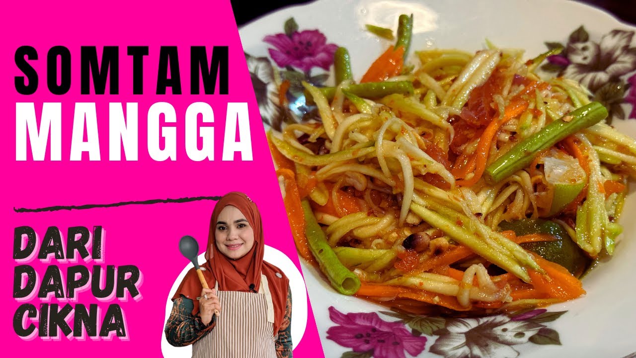 Cara mudah buat Somtam Mangga atau Somtam Pelam