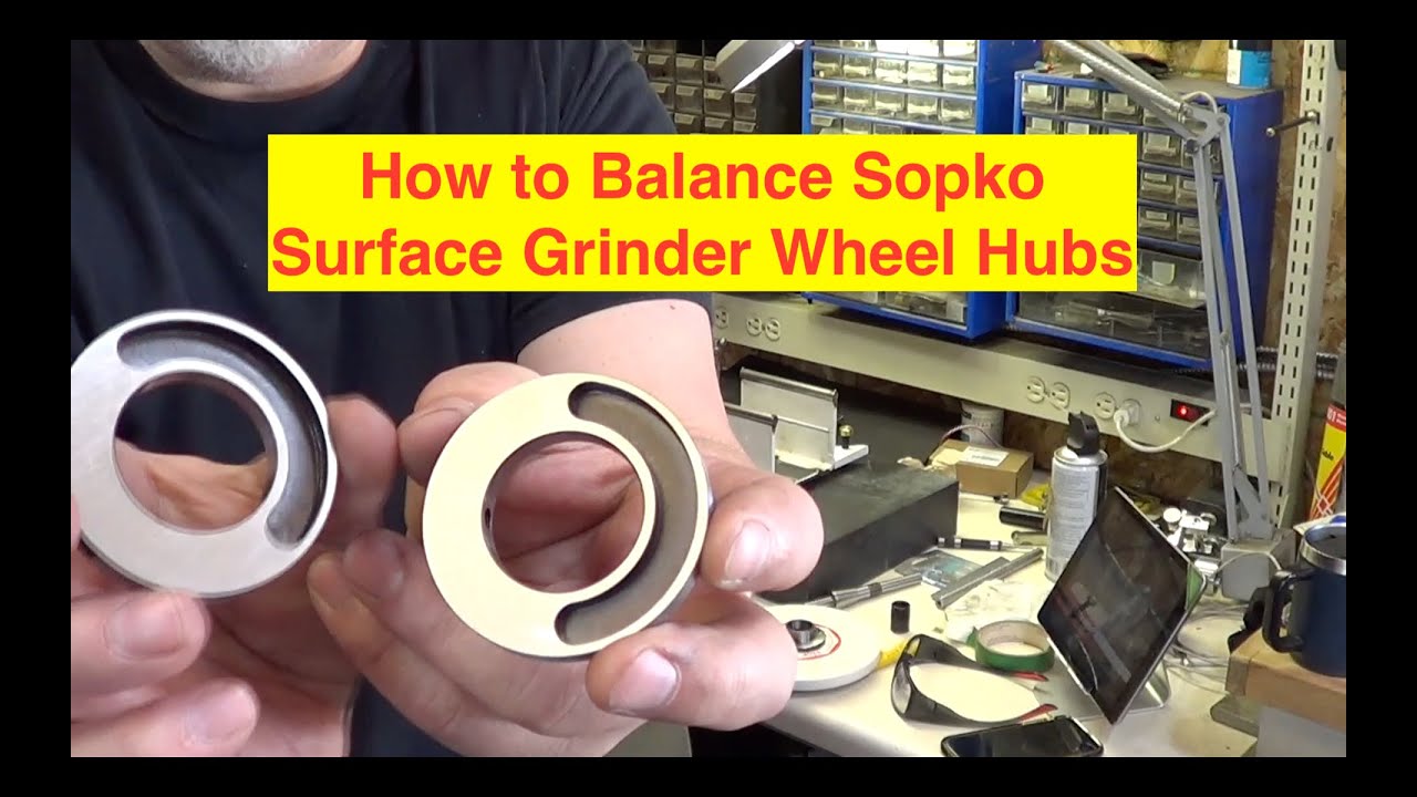 How to balance a SOPKO surface grinder wheel hub