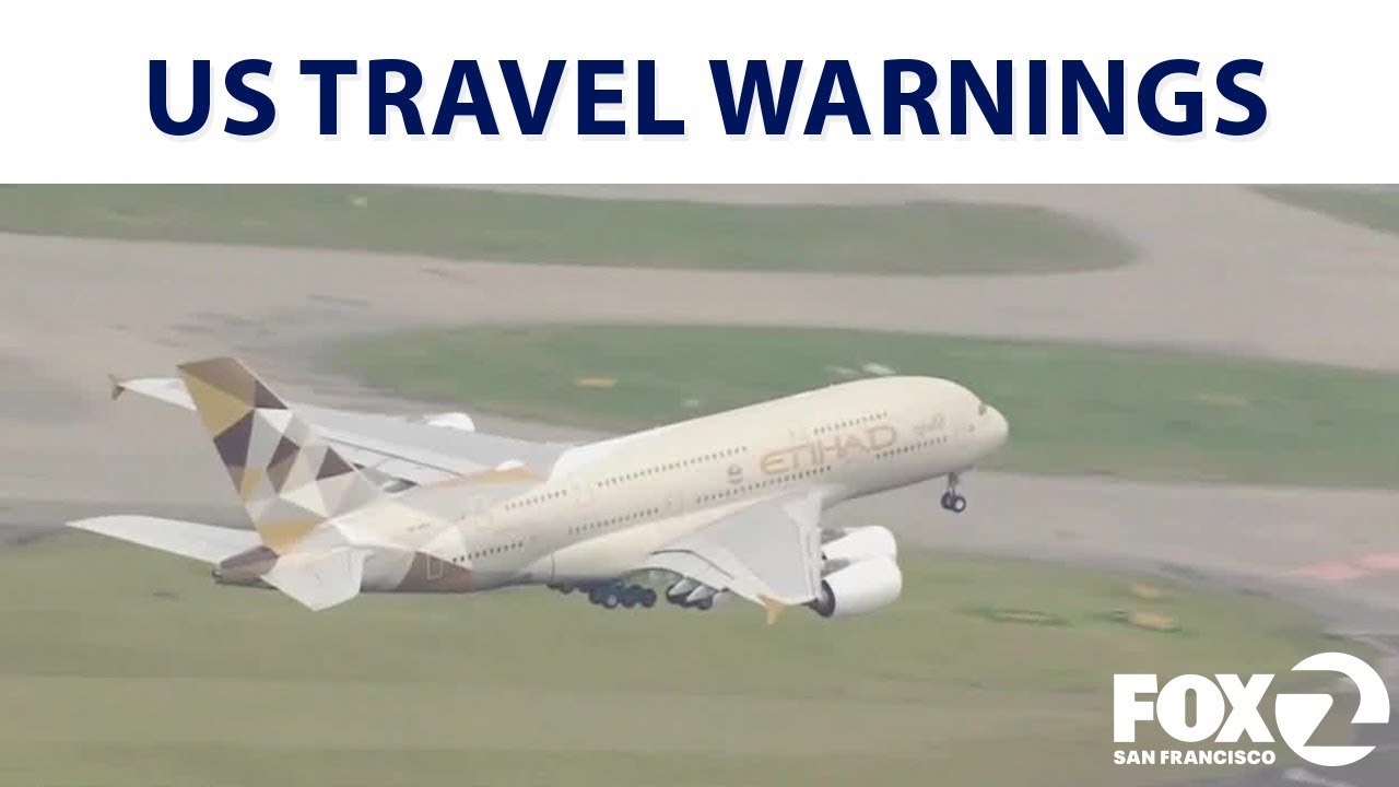 Warnings for travelers headed to US | KTVU