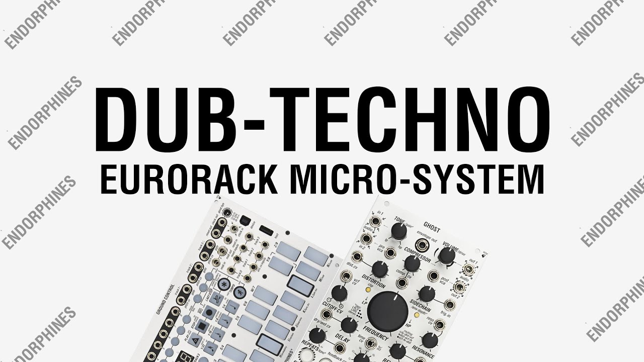 DUB-TECHNO Eurorack Micro-System