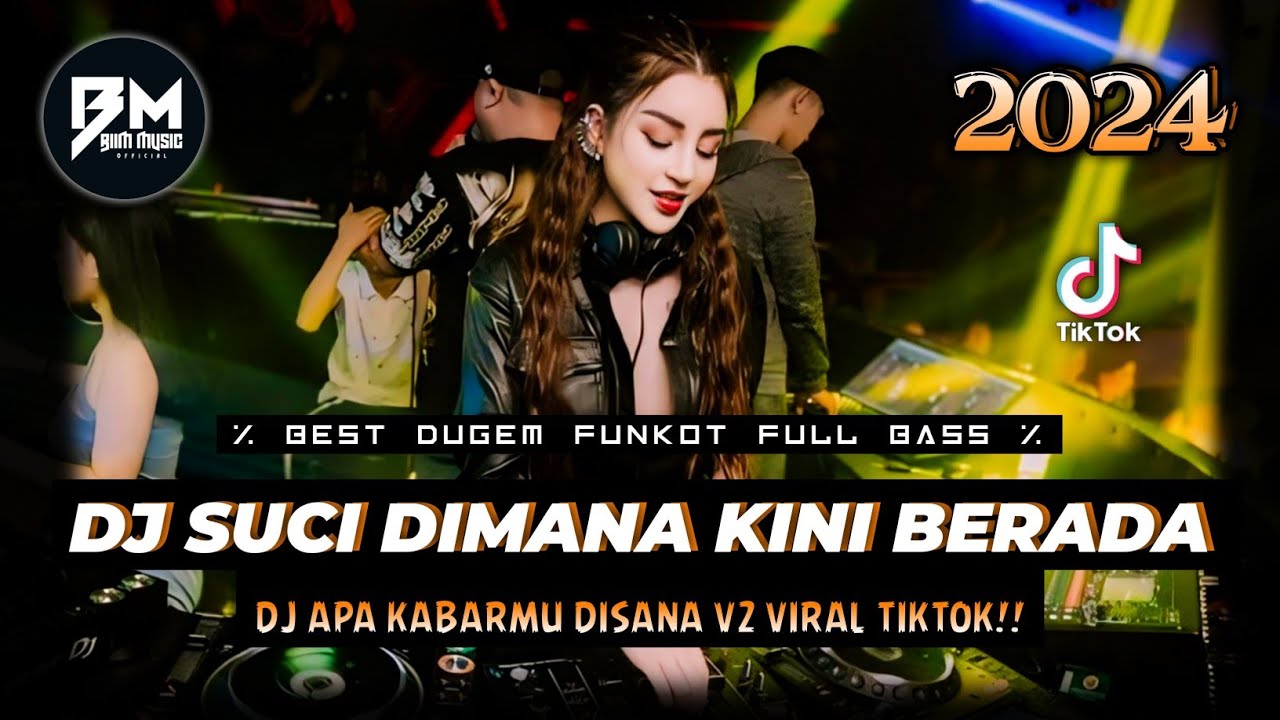 DJ BEST FUNKOT‼️|| DJ SUCI DIMANA KINI KAU BERADA‼️|| DJ SABARLAH SAYANG NANTIKAN AKU V2‼️DJ Biim