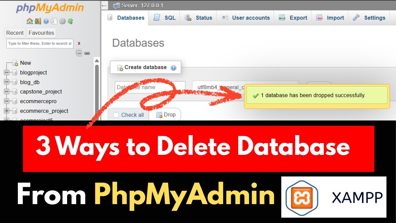 3 Ways to DELETE DATABASE from PhpMyAdmin Xampp