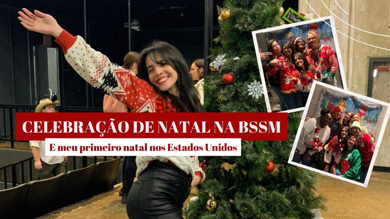 Vlog: Meu Primeiro Natal nos Estados Unidos + Festa de Natal na BSSM