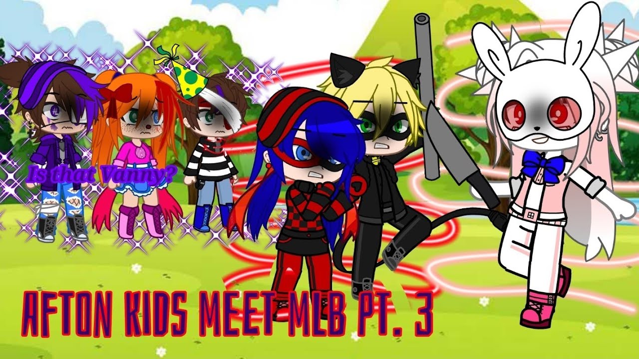 Afton Kids Meet MLB (3/?) (Gacha Club)