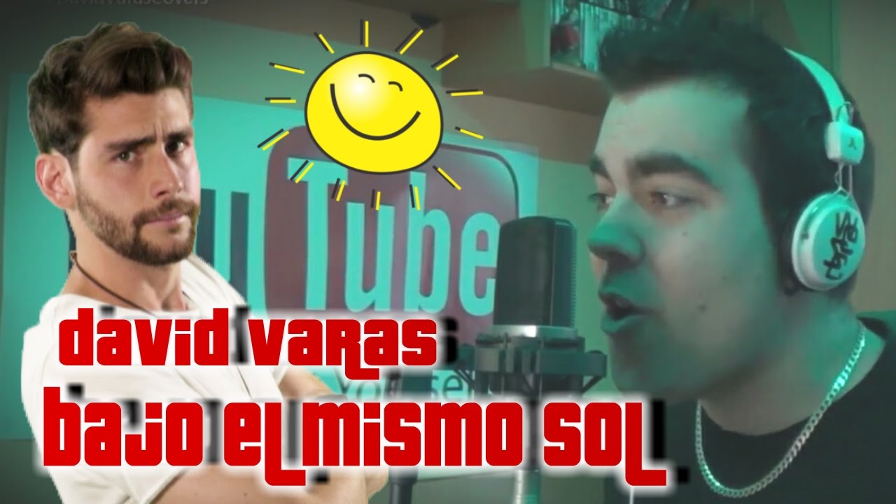 El Mismo Sol - Álvaro Soler (Cover by DAVID VARAS)