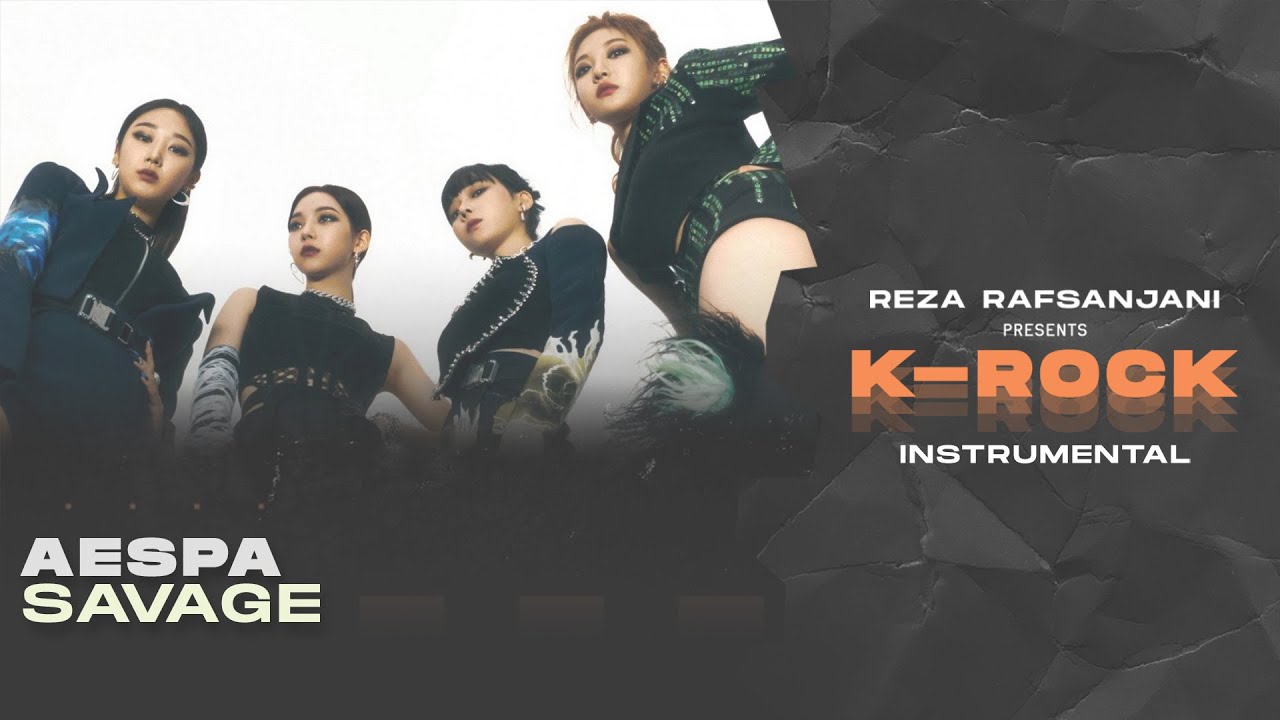 [INSTRUMENTAL] aespa (에스파) - Savage (Rock / Band Version)