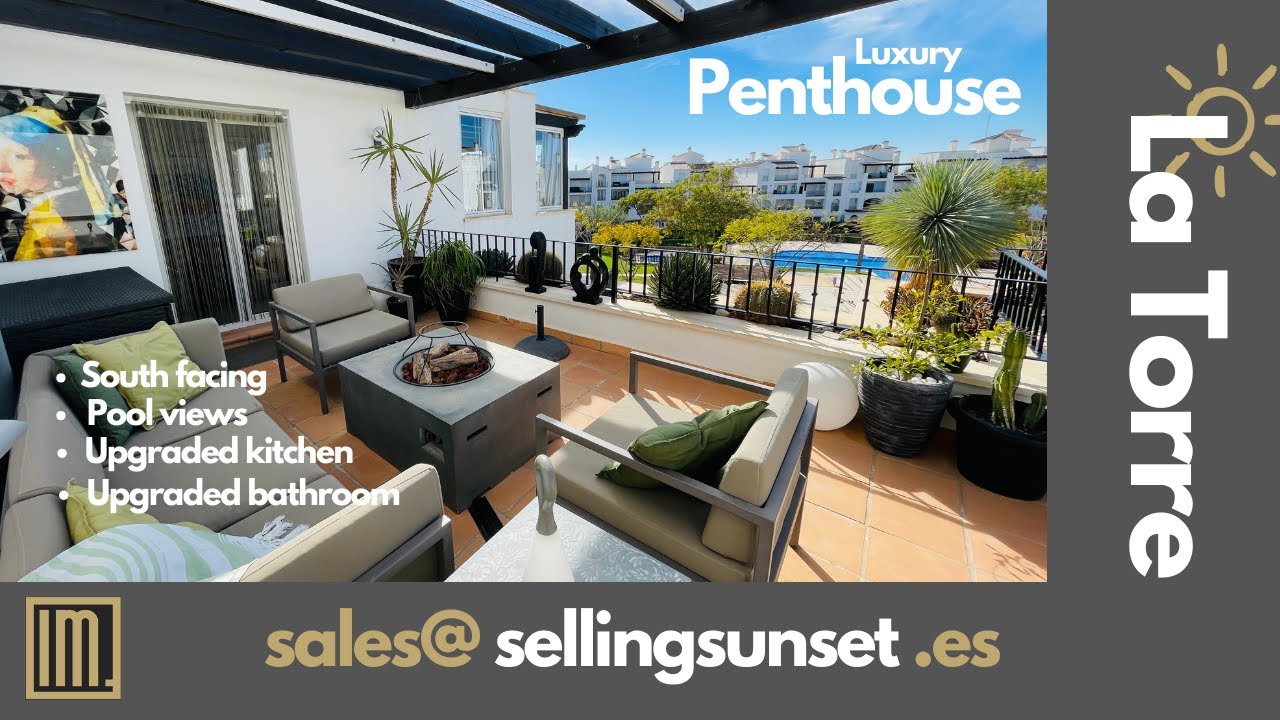 Selling Sunset Murcia, Spain - Luxury Penthouse - La Torre Golf Resort - 169,950euros