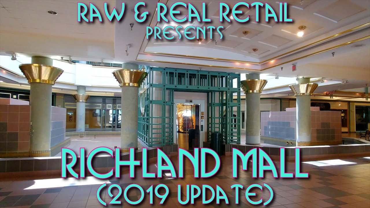 Richland Mall: Dead Mall reigning champion (2019 Update) - Raw & Real Retail