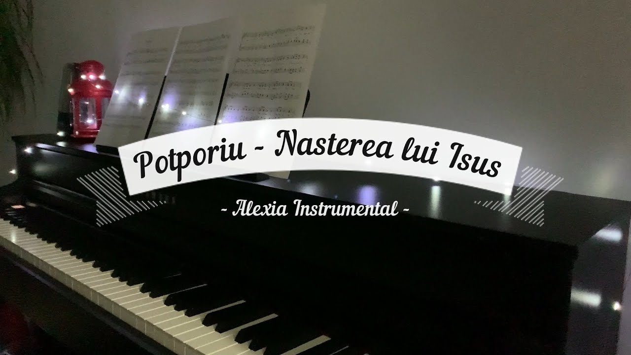 Potporiu nașterea lui Isus (instrumental pian)