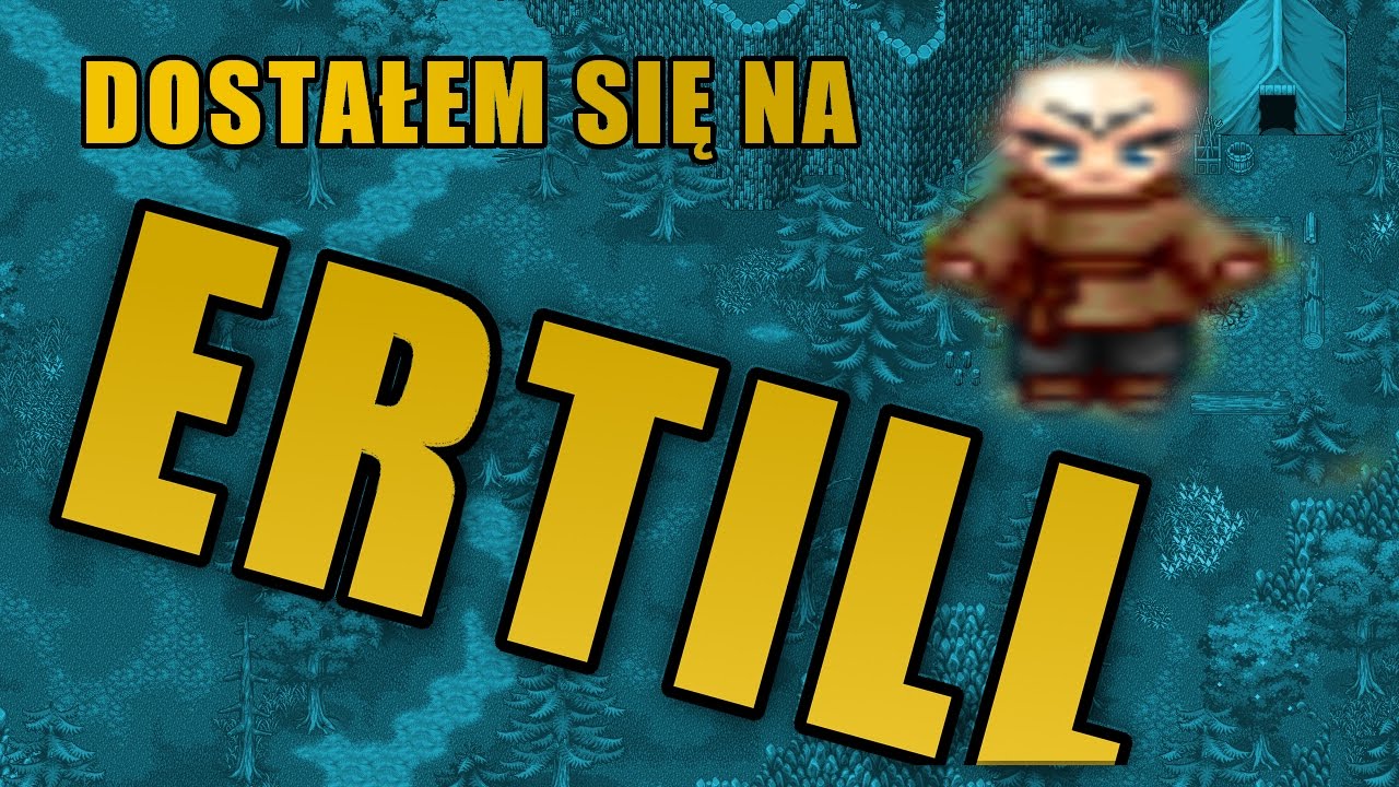 Przygody z Margonem!#100 DOSTAŁEM SIĘ NA ERTILL!